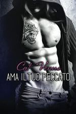 Ama il tuo peccato Cover des Buches Ama il tuo peccato (ISBN: 9798518411449)