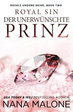 Royal Sin - Der unerwünschte Prinz Cover des Buches Royal Sin - Der unerwünschte Prinz (ISBN: 9798519679237)