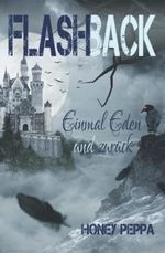 Flashback: Einmal Eden und zurück Cover des Buches Flashback: Einmal Eden und zurück (ISBN: 9798526080385)