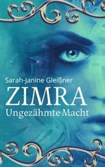 Zimra: Ungezähmte Macht Cover des Buches Zimra: Ungezähmte Macht (ISBN: 9798528139319)