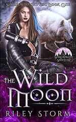 The Wild Moon (Soulbound Shifters, Band 1) Cover des Buches The Wild Moon (Soulbound Shifters, Band 1) (ISBN: 9798532691667)