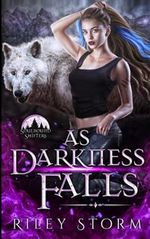 As Darkness Falls (Soulbound Shifters, Band 2) Cover des Buches As Darkness Falls (Soulbound Shifters, Band 2) (ISBN: 9798544367789)