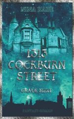 1313 Cockburn Street: Graue Hexe Cover des Buches 1313 Cockburn Street: Graue Hexe (ISBN: 9798546640774)