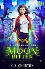 Moon Bitten (Fur 'n' Fang Academy Book 1): A Shifter Academy Novel Cover des Buches Moon Bitten (Fur 'n' Fang Academy Book 1): A Shifter Academy Novel (ISBN: 9798585399275)