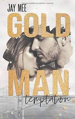 Goldman temptation (Goldman Reihe, Band 1) Cover des Buches Goldman temptation (Goldman Reihe, Band 1) (ISBN: 9798604544280)