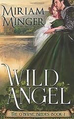Wild Angel (The O’Byrne Brides, Band 1) Cover des Buches Wild Angel (The O’Byrne Brides, Band 1) (ISBN: 9798607962340)