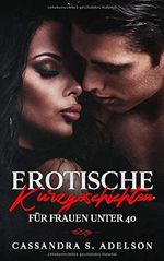 Erotische Kurzgeschichten für Frauen unter 40 Cover des Buches Erotische Kurzgeschichten für Frauen unter 40 (ISBN: 9798623774064)