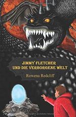 Jimmy Fletcher und die verborgene Welt Cover des Buches Jimmy Fletcher und die verborgene Welt (ISBN: 9798628108338)