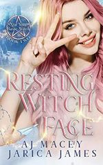 Resting Witch Face (Legends of Asteria Series 1: Not Your Basic Witch Trilogy, Band 2) Cover des Buches Resting Witch Face (Legends of Asteria Series 1: Not Your Basic Witch Trilogy, Band 2) (ISBN: 9798628862216)