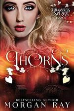 Thorns: YA Paranormal Romance and Sleeping Beauty Adaption (Brambles Series Book 2) (The Brambles) Cover des Buches Thorns: YA Paranormal Romance and Sleeping Beauty Adaption (Brambles Series Book 2) (The Brambles) (ISBN: 9798633807530)