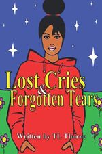 Lost Cries and Forgotten Tears Cover des Buches Lost Cries and Forgotten Tears (ISBN: 9798634096056)