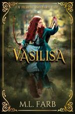 Vasilisa (Hearth and Bard Tales) Cover des Buches Vasilisa (Hearth and Bard Tales) (ISBN: 9798637320103)