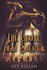 Die Beute dem Sieger Cover des Buches Die Beute dem Sieger (ISBN: 9798639958366)