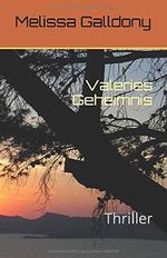 Valeries Geheimnis: Thriller Cover des Buches Valeries Geheimnis: Thriller (ISBN: 9798642502433)