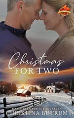Christmas for Two (A Maple Glen Romance, Band 7) Cover des Buches Christmas for Two (A Maple Glen Romance, Band 7) (ISBN: 9798644160631)