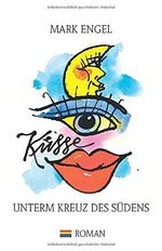 Küsse unterm Kreuz des Südens Cover des Buches Küsse unterm Kreuz des Südens (ISBN: 9798648825802)