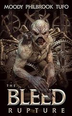The Bleed Book 1: Rupture Cover des Buches The Bleed Book 1: Rupture (ISBN: 9798665975276)