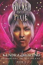 Wicked as a Pixie (Daughters of Neverland, Band 3) Cover des Buches Wicked as a Pixie (Daughters of Neverland, Band 3) (ISBN: 9798672846286)