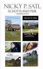 Schottland Pur: Sammelband - Vier Romane in einem Band Cover des Buches Schottland Pur: Sammelband - Vier Romane in einem Band (ISBN: 9798680238516)