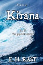 Kirana: Vier gegen Simaranth (Band 2 von 2) (Geschichten aus Telurieth 2/4, Band 2) Cover des Buches Kirana: Vier gegen Simaranth (Band 2 von 2) (Geschichten aus Telurieth 2/4, Band 2) (ISBN: 9798681875505)