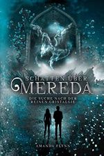 Schatten über Mereda: Die Suche nach der reinen Gristalgie Cover des Buches Schatten über Mereda: Die Suche nach der reinen Gristalgie (ISBN: 9798682713059)
