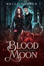 Blood Moon (New Moon Series, Band 2) Cover des Buches Blood Moon (New Moon Series, Band 2) (ISBN: 9798682961412)