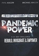 Pandemic Power: A 31 DAY CHALLENGE TO REBUILD, INVIGORATE & EMPOWER YOU SPIRITUALLY * PSYCHOLOGICALLY * FINANCIALLY Cover des Buches Pandemic Power: A 31 DAY CHALLENGE TO REBUILD, INVIGORATE & EMPOWER YOU SPIRITUALLY * PSYCHOLOGICALLY * FINANCIALLY (ISBN: 9798691338618)