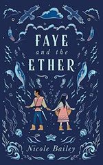 Faye and the Ether Cover des Buches Faye and the Ether (ISBN: 9798692040602)