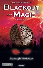 Blackout und Magie: Auserwählt Cover des Buches Blackout und Magie: Auserwählt (ISBN: 9798697201954)