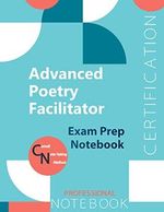 Advanced Poetry Facilitator Certification Exam Preparation Notebook, examination study writing notebook, Office writing notebook, 154 pages, 8.5” x 11”, Glossy cover Cover des Buches Advanced Poetry Facilitator Certification Exam Preparation Notebook, examination study writing notebook, Office writing notebook, 154 pages, 8.5” x 11”, Glossy cover (ISBN: 9798710575550)