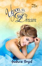 Upon A Dream (Fairytales Reimagined- Contemporary retellings of classic tales) Cover des Buches Upon A Dream (Fairytales Reimagined- Contemporary retellings of classic tales) (ISBN: 9798714062049)