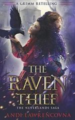 The Raven Thief: A Grimm Retelling Cover des Buches The Raven Thief: A Grimm Retelling (ISBN: 9798714935763)