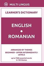 English-Romanian Learner's Dictionary (Arranged by Themes, Beginner - Upper Intermediate I Levels) Cover des Buches English-Romanian Learner's Dictionary (Arranged by Themes, Beginner - Upper Intermediate I Levels) (ISBN: 9798715218643)