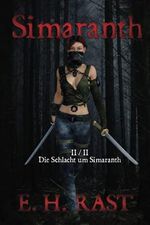 Simaranth: Die Schlacht um Simaranth (Geschichten aus Telurieth, Band 4) Cover des Buches Simaranth: Die Schlacht um Simaranth (Geschichten aus Telurieth, Band 4) (ISBN: 9798715859587)