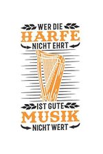 Harfe Notizbuch: Wer die Harfe nicht ehrt Ist gute Musik nicht wert Harfenist Harfe Harfenistin Orchester / 6x9 Zoll / 120 linierte Seiten Seiten Cover des Buches Harfe Notizbuch: Wer die Harfe nicht ehrt Ist gute Musik nicht wert Harfenist Harfe Harfenistin Orchester / 6x9 Zoll / 120 linierte Seiten Seiten (ISBN: 9798718821482)
