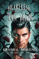 Heartless as a Tin Man Cover des Buches Heartless as a Tin Man (ISBN: 9798727361917)