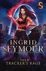 The Tracker's Rage: Sunderverse (Mate Tracker, Band 3) Cover des Buches The Tracker's Rage: Sunderverse (Mate Tracker, Band 3) (ISBN: 9798729385546)