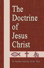 The Doctrine of Jesus Christ Cover des Buches The Doctrine of Jesus Christ (ISBN: 9798733906683)