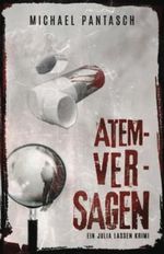 Atemversagen: Ein Julia Lassen Krimi Cover des Buches Atemversagen: Ein Julia Lassen Krimi (ISBN: 9798754130272)