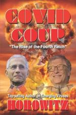 COVID COUP: "The Rise of the Fourth Reich" Cover des Buches COVID COUP: "The Rise of the Fourth Reich" (ISBN: 9798764321981)