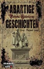 Abartige Geschichten: Grimm Cover des Buches Abartige Geschichten: Grimm (ISBN: 9798767387625)