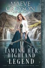 Taming Her Highland Legend (Time to Love a Highlander, Band 2) Cover des Buches Taming Her Highland Legend (Time to Love a Highlander, Band 2) (ISBN: 9798785537309)