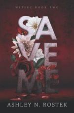 Save Me (WITSEC, Band 2) Cover des Buches Save Me (WITSEC, Band 2) (ISBN: 9798788118802)