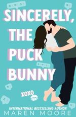 Sincerely, The Puck Bunny: Special Edition Cover des Buches Sincerely, The Puck Bunny: Special Edition (ISBN: 9798796057599)