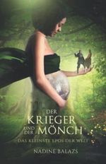 Der Krieger und der Mönch: Das kleinste Epos der Welt Cover des Buches Der Krieger und der Mönch: Das kleinste Epos der Welt (ISBN: 9798807759283)