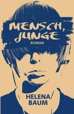 Mensch, Junge Cover des Buches Mensch, Junge (ISBN: 9798811073030)
