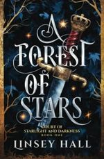A Forest of Stars (Court of Starlight and Darkness, Band 1) Cover des Buches A Forest of Stars (Court of Starlight and Darkness, Band 1) (ISBN: 9798820176173)