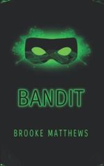 Bandit (Corrupt Me, Band 1) Cover des Buches Bandit (Corrupt Me, Band 1) (ISBN: 9798830681186)