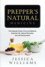 Prepper’s Natural Medicine: The Essential Guide of Survival Medicine, Essential Oils, Natural Remedies, and Life-Saving Herbs Cover des Buches Prepper’s Natural Medicine: The Essential Guide of Survival Medicine, Essential Oils, Natural Remedies, and Life-Saving Herbs (ISBN: 9798834446316)