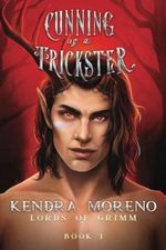 Cunning as a Trickster (Lords of Grimm, Band 1) Cover des Buches Cunning as a Trickster (Lords of Grimm, Band 1) (ISBN: 9798835945191)